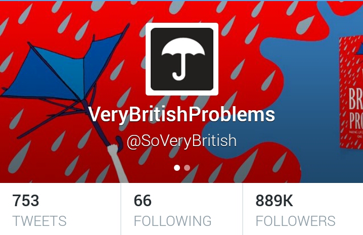 Very British Problems has amassed 889,000 in just over a year