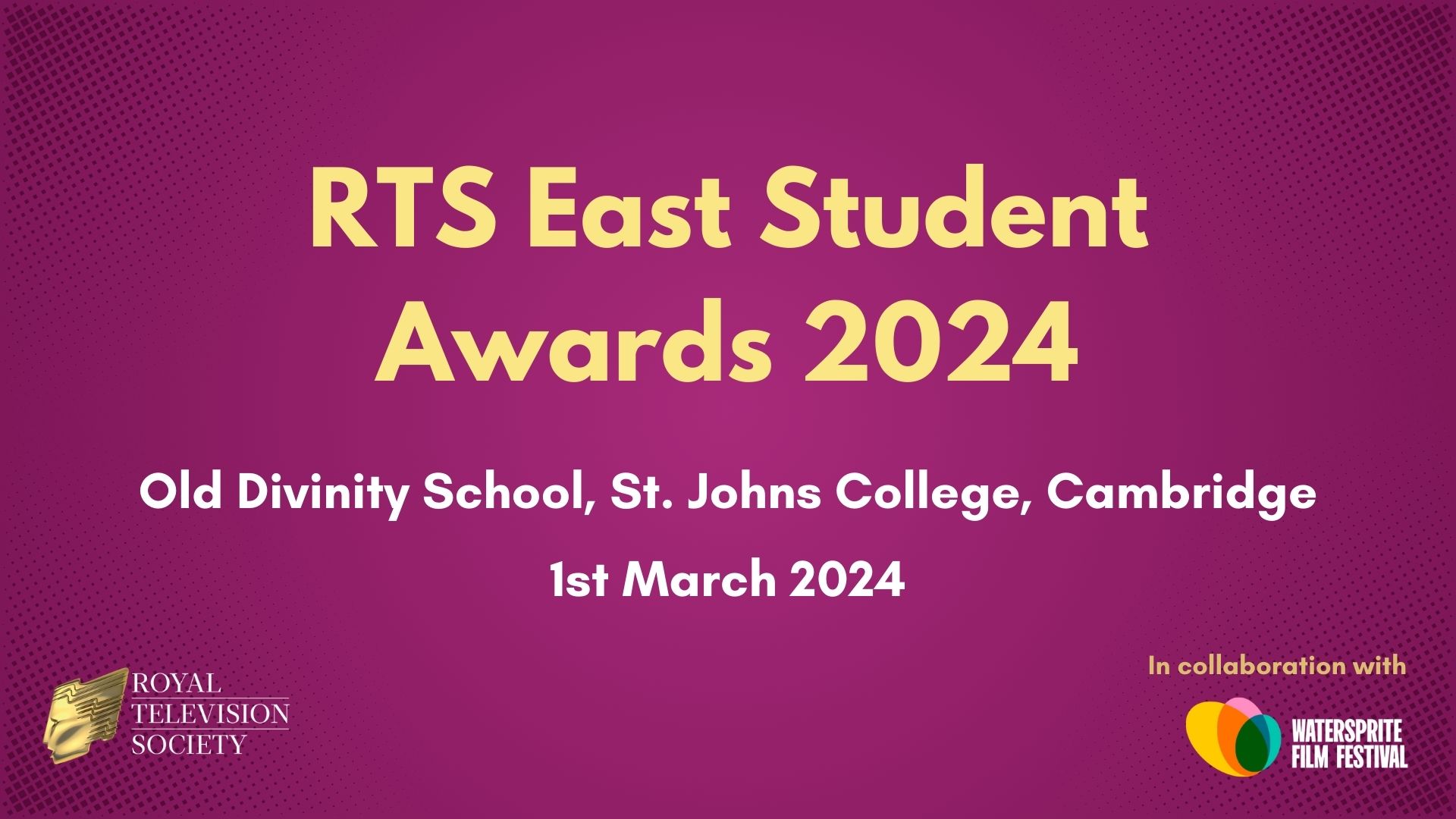 RTS East Student Awards 2024 Royal Television Society