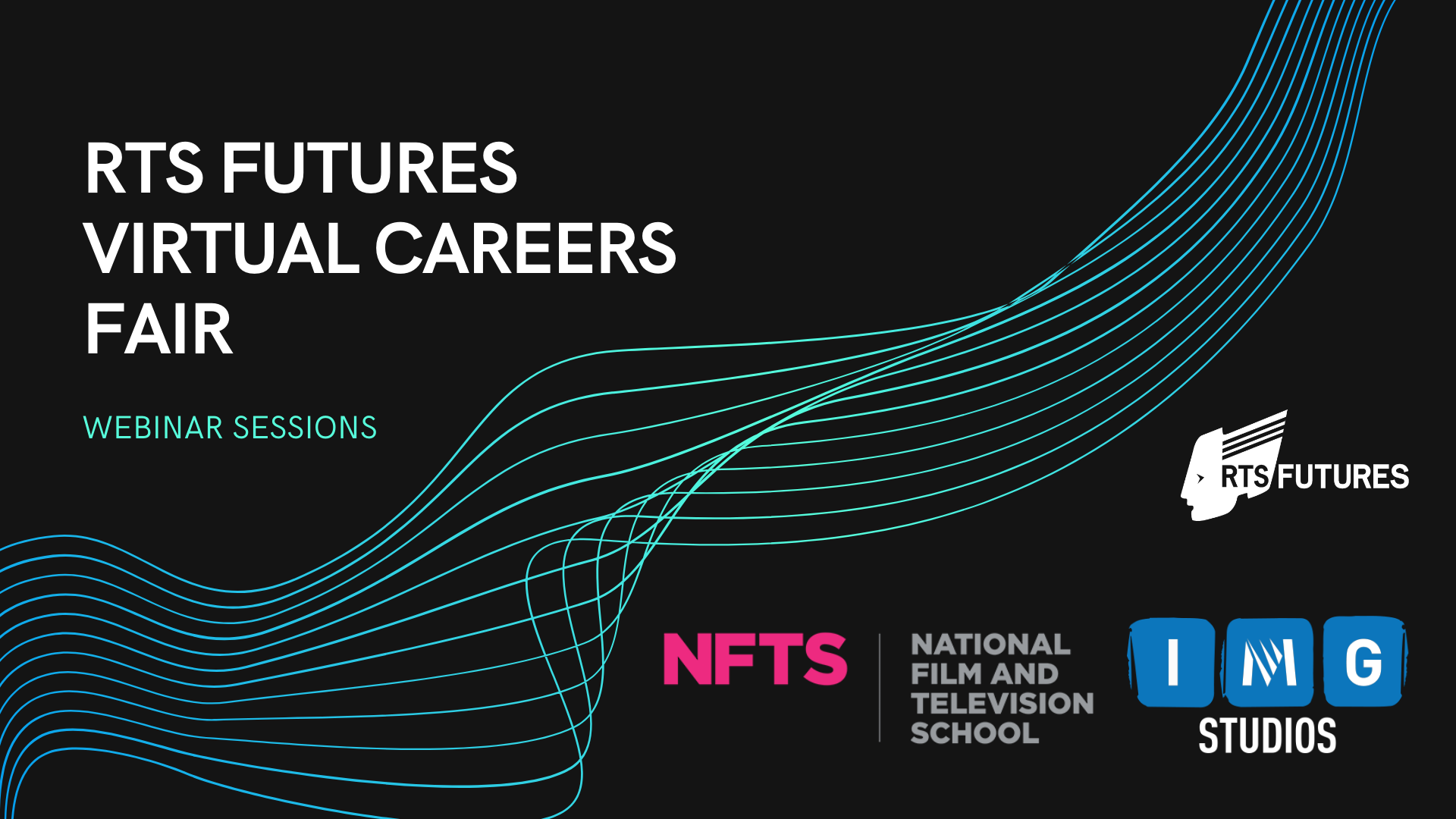 RTS Futures Careers Fair 2021: Session Schedule | Royal Television Society