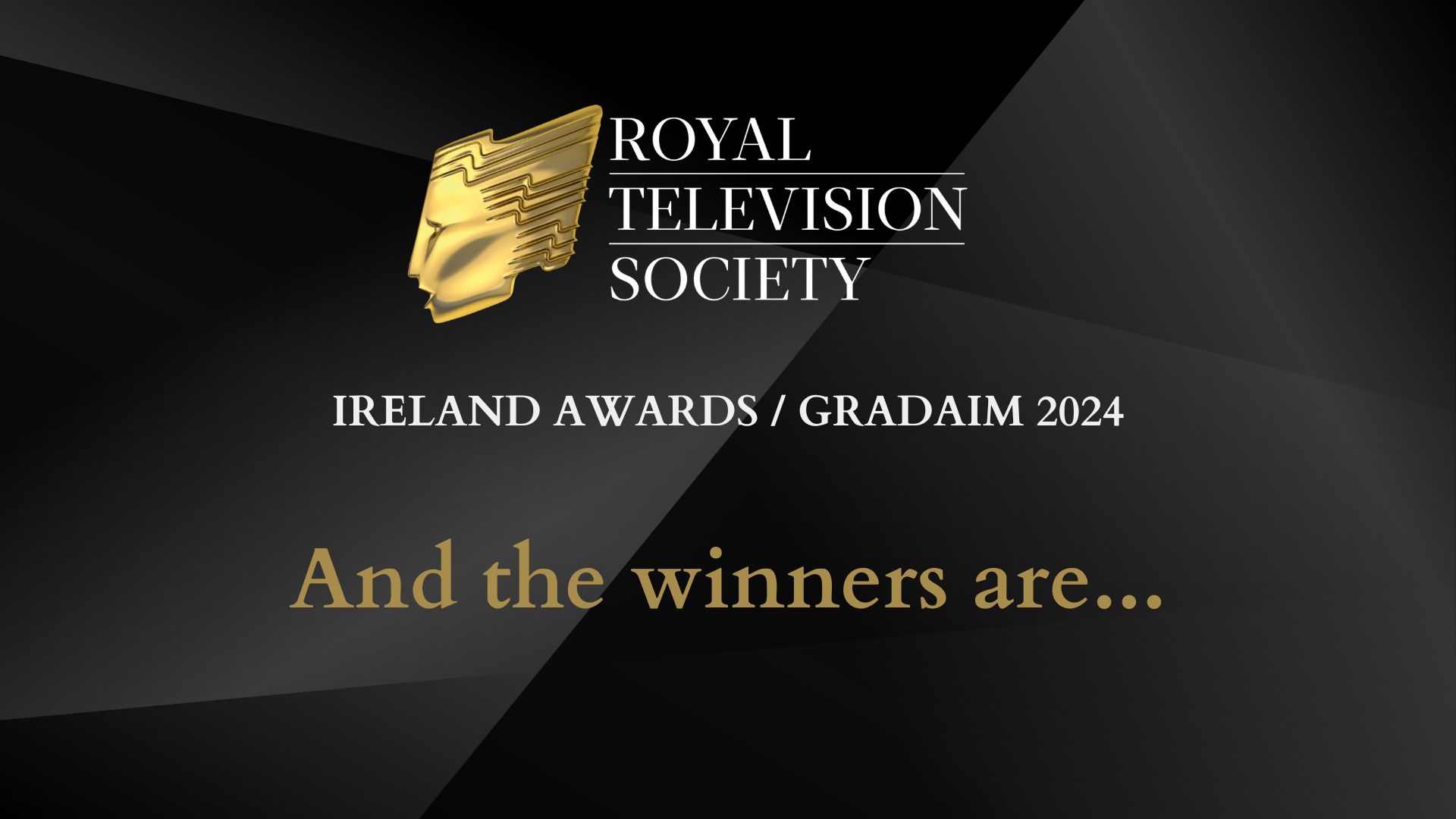 The RTS Ireland Television Awards 2024 Gradaim RTS 2024 Royal