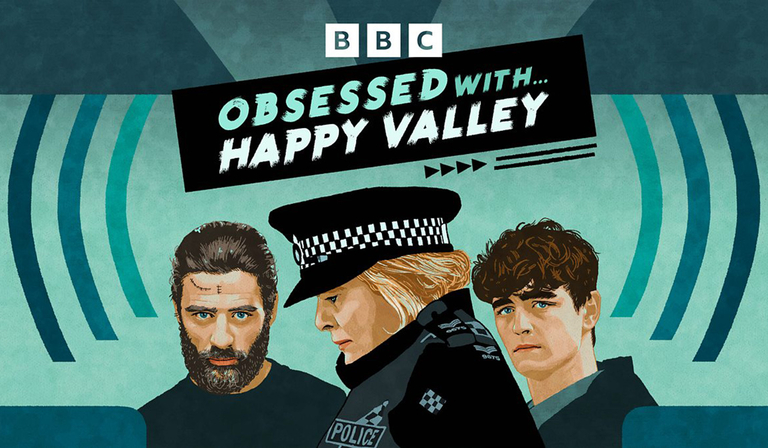 Obsessed with… Happy Valley podcast (credit: BBC)