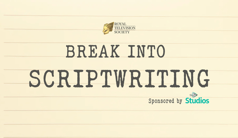 Break Into Scriptwriting | Sponsored by STV