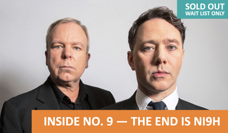 Steve Pemberton and Reece Shearsmith event sold out